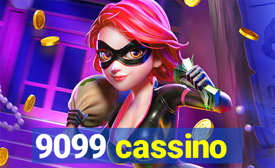 9099 cassino